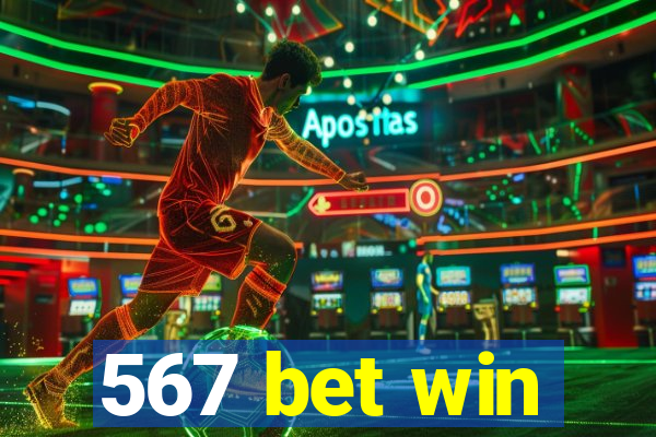 567 bet win